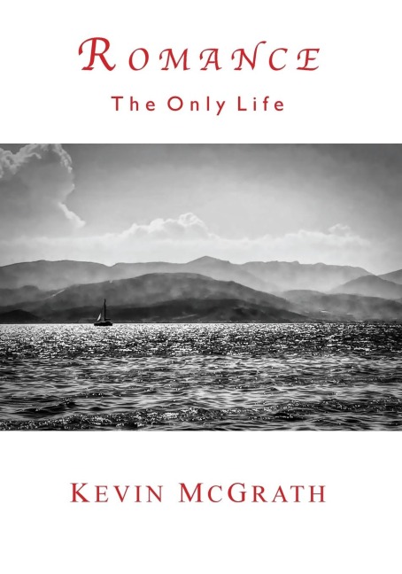 ROMANCE: The Only Life