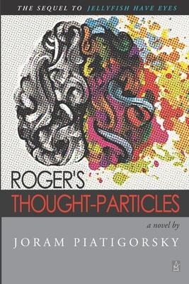 Rogers Thought-Particles