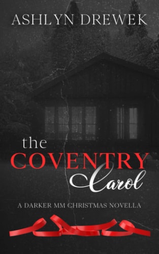The Coventry Carol A Darker MM Christmas Novella