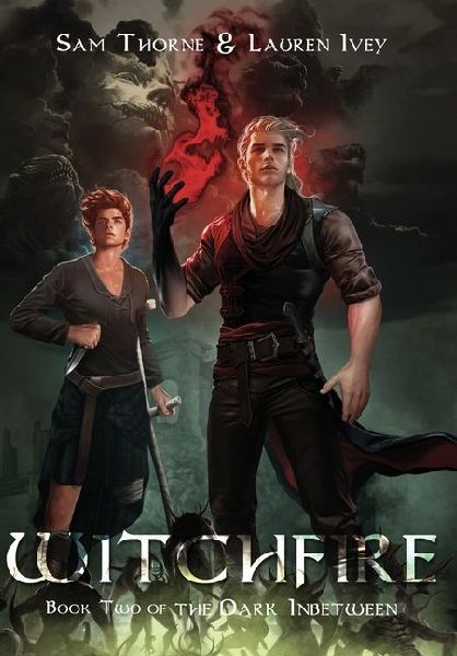Witchfire: Book Two of The Dark Inbetween
