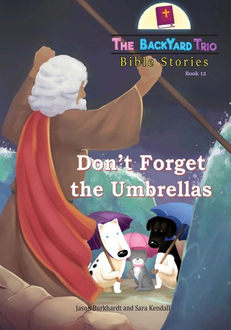 Dont Forget the Umbrellas