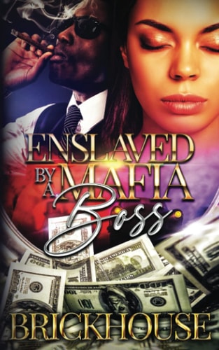 Enslaved By A Mafia Boss