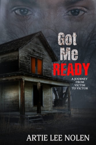 Got Me Ready From Victim to Victor