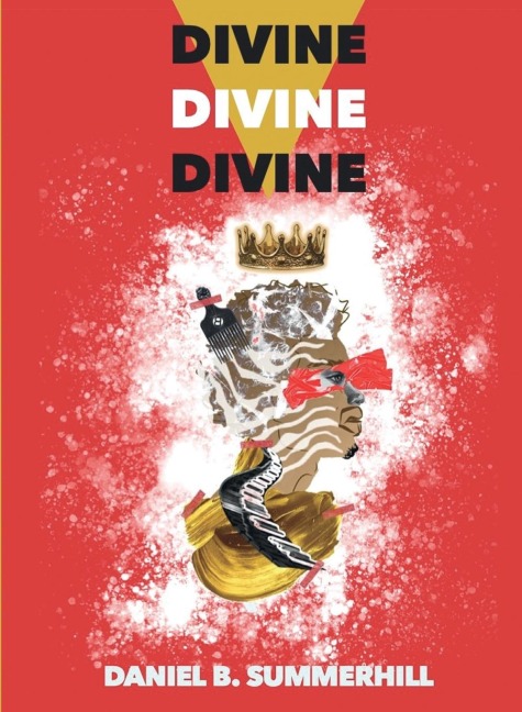 Divine, Divine, Divine