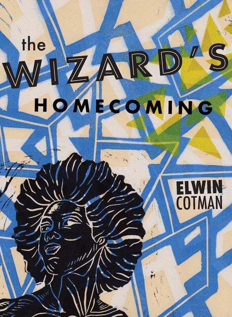 The Wizards Homecoming