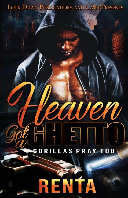 Heaven Got a Ghetto