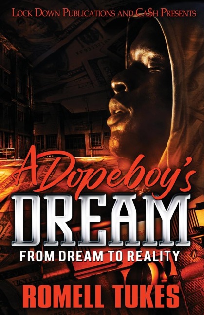 A Dopeboys Dream