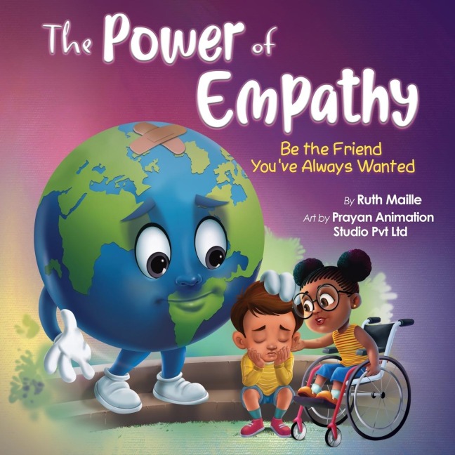 The Power of Empathy: Be the Friend Youve Always Wanted