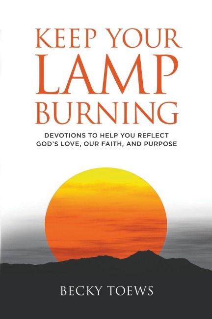Keep Your Lamp Burning