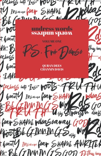 Undress Words/Words Undress P.S. From Delrose