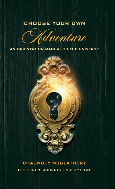 Choose Your Own Adventure: An Orientation Manual to the Universe