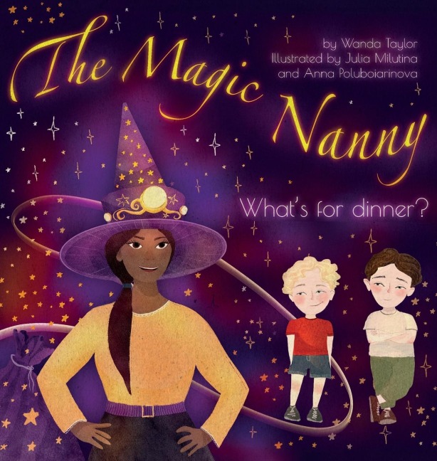 The Magic Nanny: Whats for dinner?