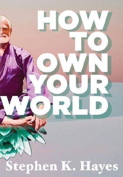 How To Own Your World
