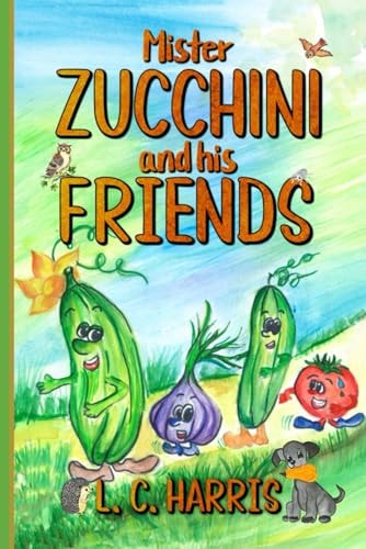 Mister Zucchini and His Friends