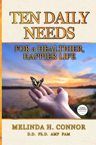 Ten Daily Needs for a Healthier, Happier Life New Edition
