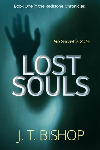 Lost Souls A Redstone Chronicles Thriller