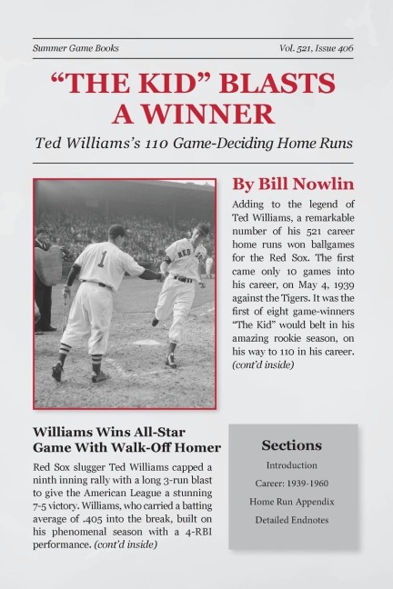 The Kid Blasts a Winner: Ted Williamss 110 Game-Deciding Home Runs