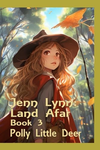 Jenn Lynn Land Afar: Book 3