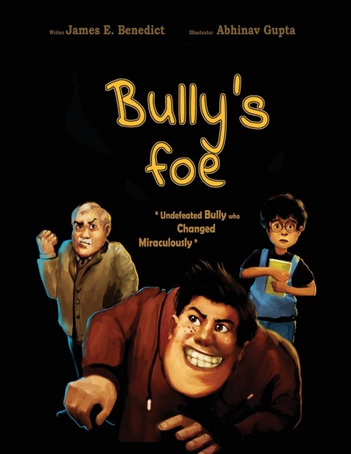 Bullys foe: Undefeated bully who changed miraculously