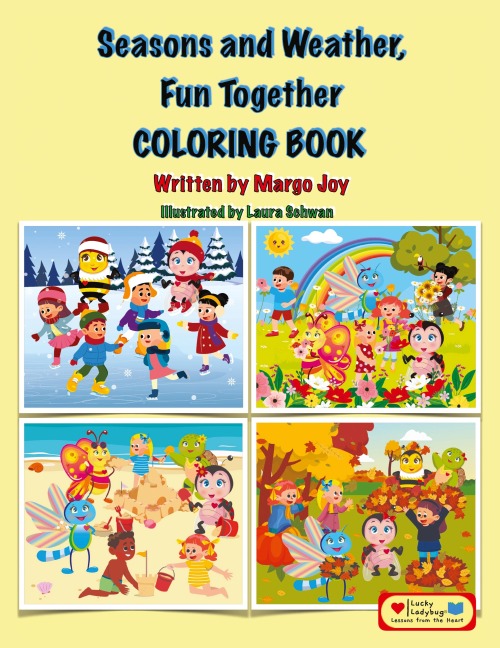 Seasons and Weather, Fun Together Coloring Book: Lucky Ladybug and Friends