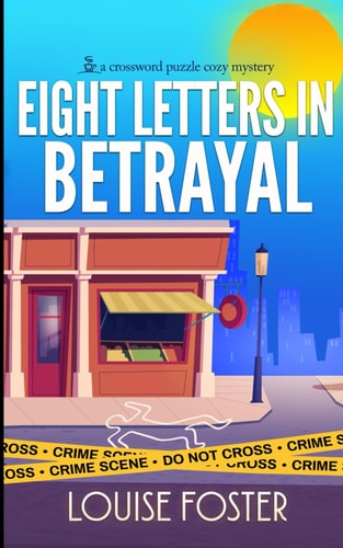 Eight Letters in Betrayal A Tracy Belden Murder Mystery