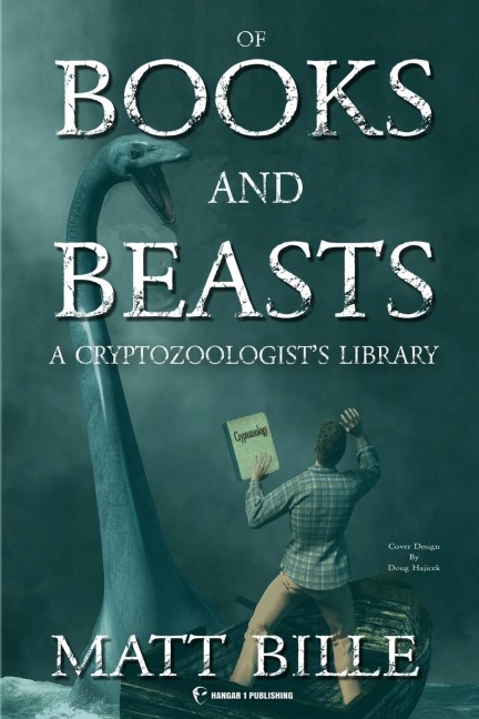 Of Books and Beasts: A Cryptozoologists Library