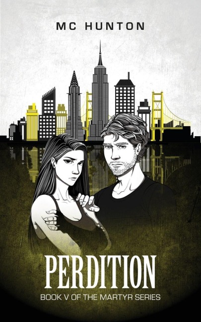 Perdition: Book V Of The Martyr Series