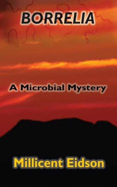 Borrelia: A Microbial Mystery