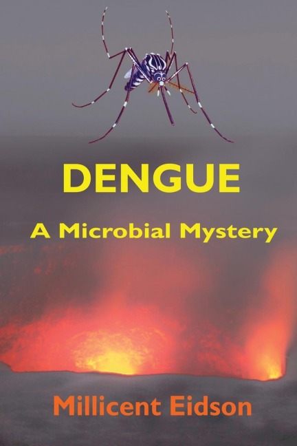 Dengue: A Microbial Mystery