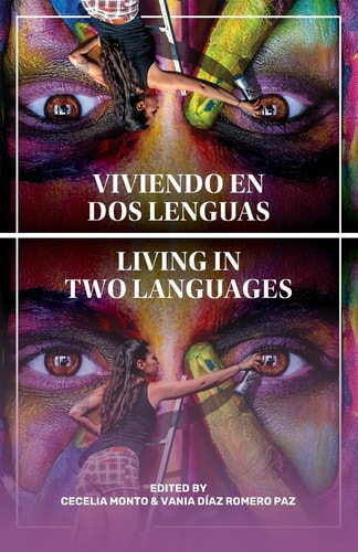 Viviendo en DOS Lenguas / Living in Two Languages