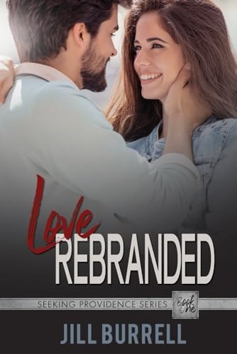 Love Rebranded Best Friends to Lovers Second Chance Cowboy Romance