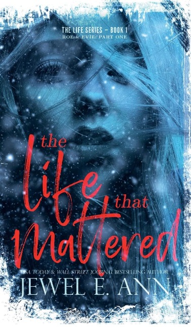 The Life That Mattered: Roe & Evie: Part One