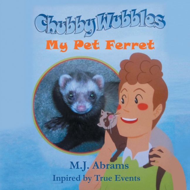 Chubby Wubbles: My Pet Ferret