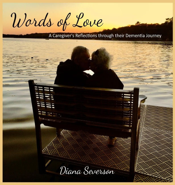 Words of Love: A Caregivers Reflections through their Dementia Journey