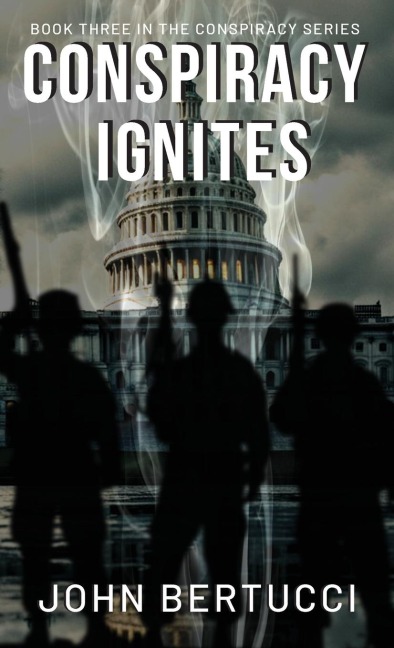 Conspiracy Ignites: Book Three in the Conspiracy Series