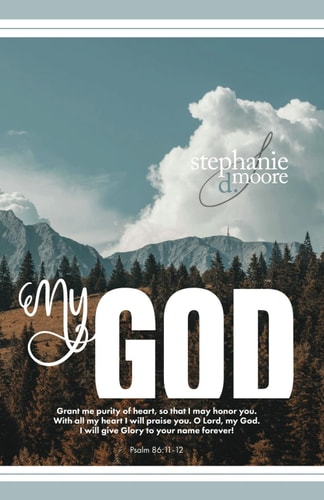 My God A 31-Day Devotional on Recognizing God's Love for Us