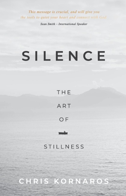 SILENCE: The Art of Stillness