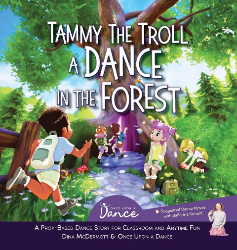 Tammy the Troll: A Dance in the Forest