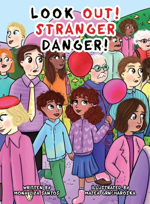 Look Out! Stranger Danger!