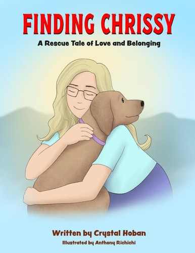 Finding Chrissy A Rescue Tale of Love and Belonging