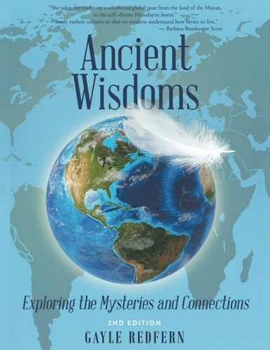 Ancient Wisdoms Exploring the Mysteries and Connections