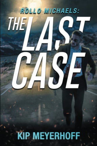 Rollo Michaels The Last Case