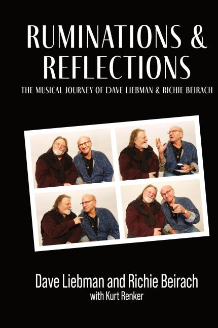 Ruminations & Reflections - The Musical Journey of Dave Liebman and Richie Beirach
