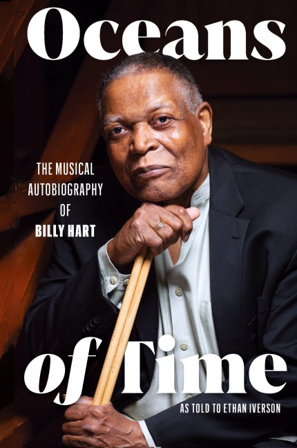 Oceans of Time: The Musical Autobiography of Billy Hart