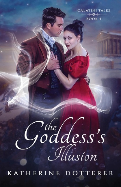 The Goddesss Illusion: A cozy Regency-inspired fantasy romance