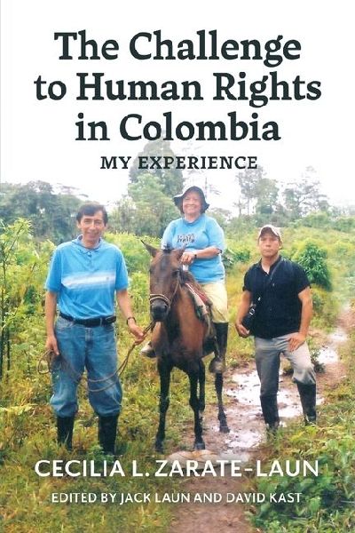 The Challenge to Human Rights in Colombia: My Experience