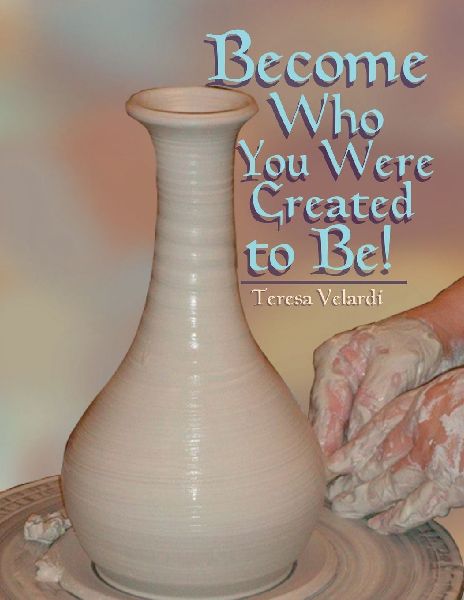 Become Who You Were Created to Be