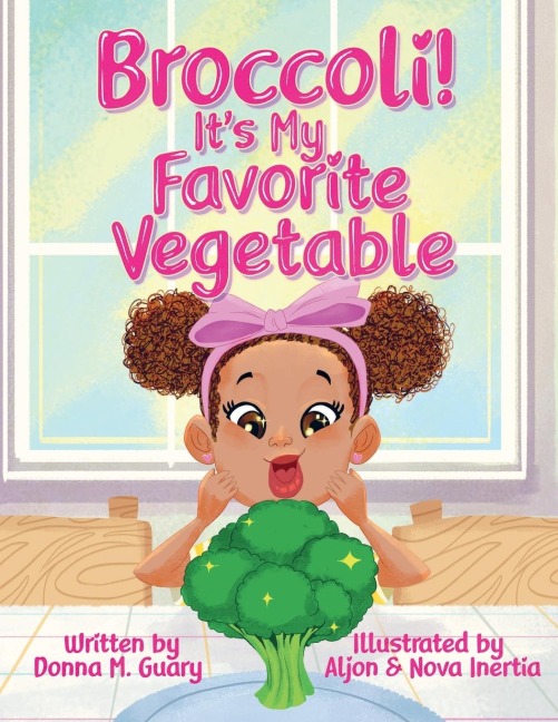 Broccoli! Its My Favorite Vegetable