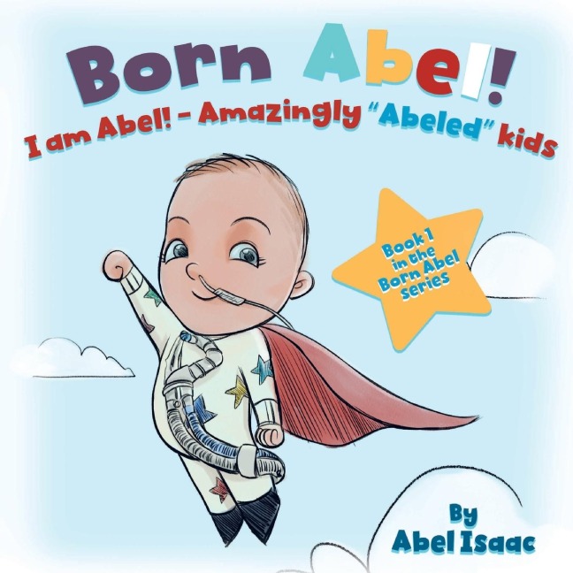 I Am Abel!: Amazingly Abeled Kids