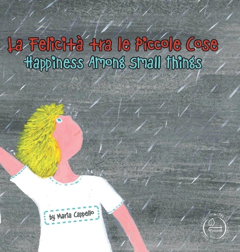 La Felicità tra le Piccole Cose: Happiness With the Small Things